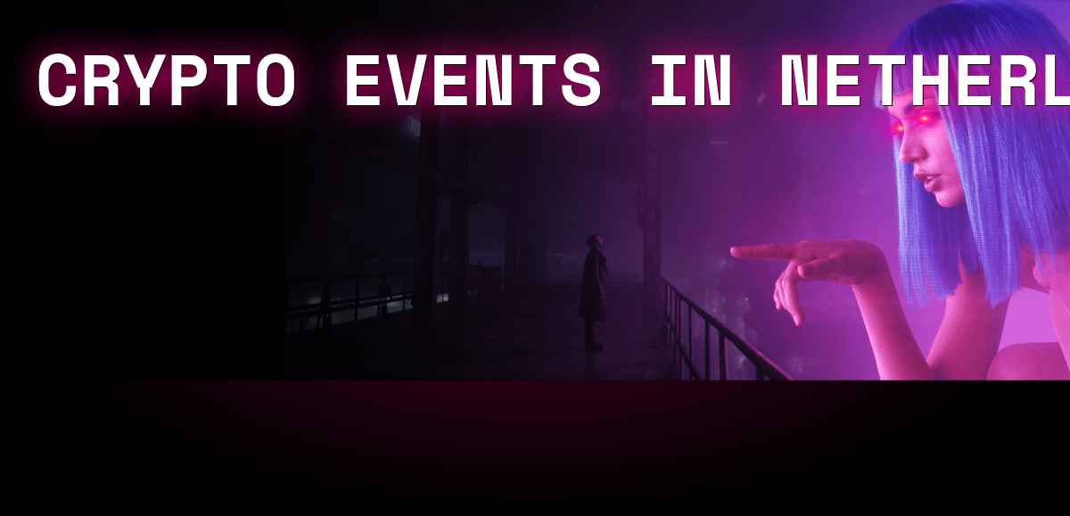 Crypto Events in Netherlands 2025