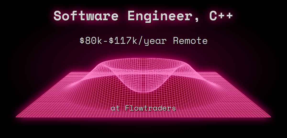 Web3 Software Engineer, C++ $80k - $117k Remote at Flowtraders