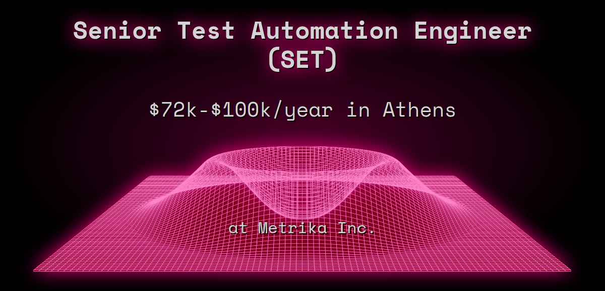 web3-senior-test-automation-engineer-set-80k-200k-in-athens-at-metrika-inc