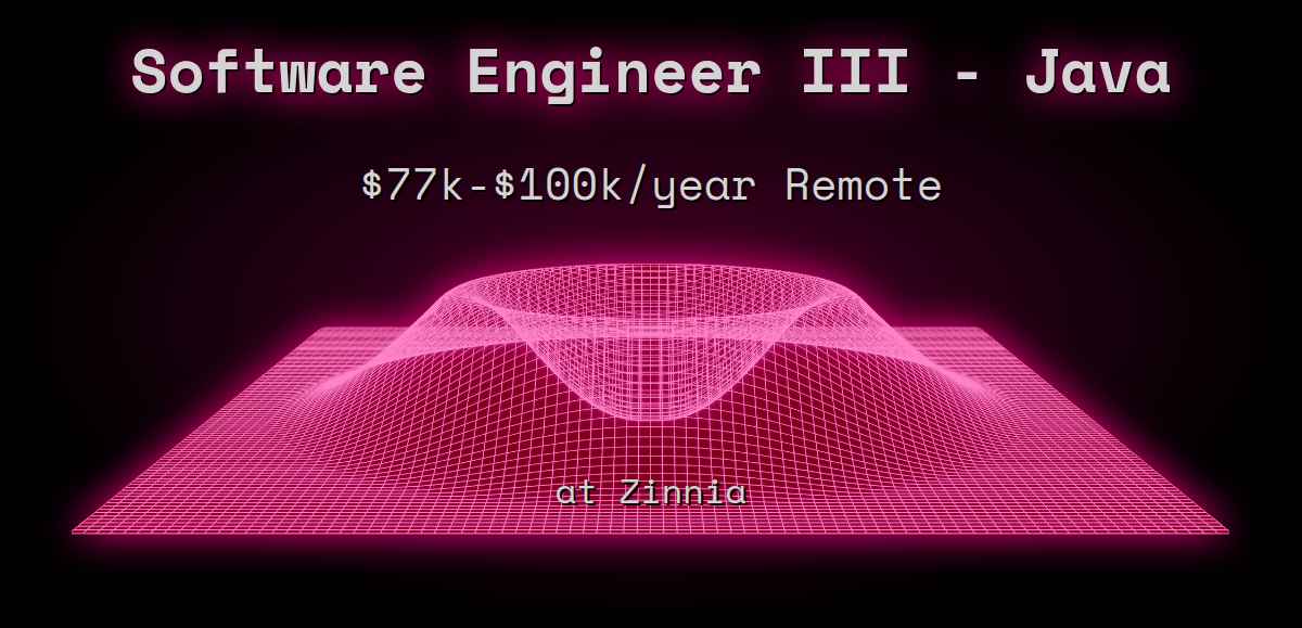 Web3 Software Engineer III - Java $77k - $100k Remote at Zinnia