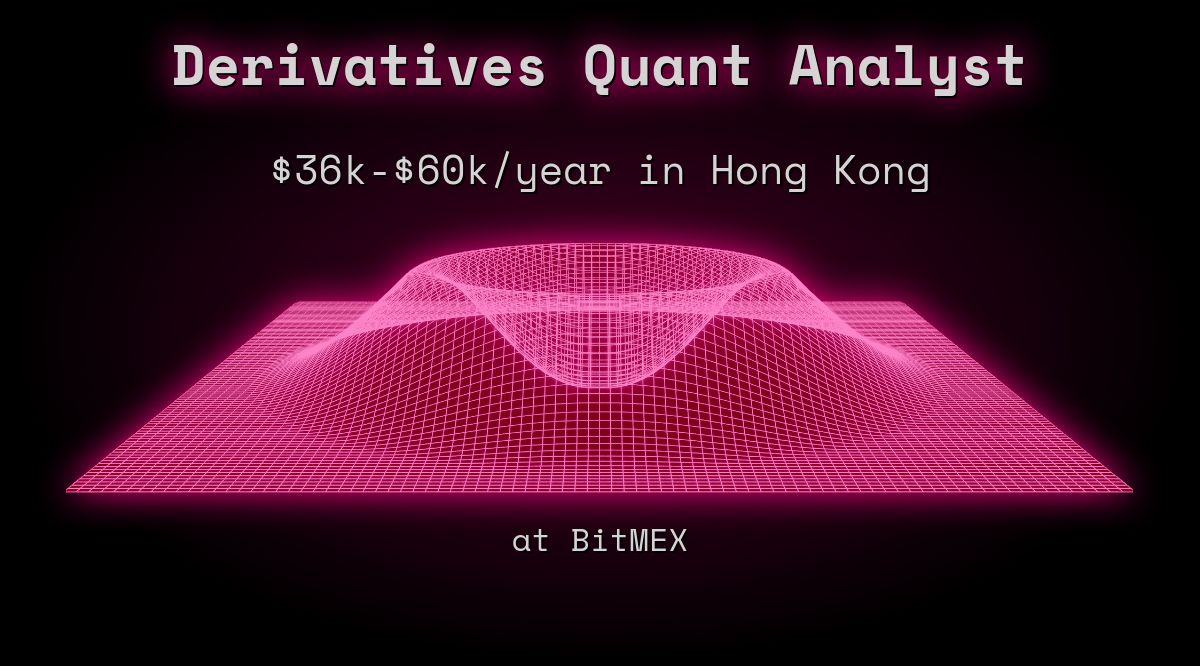 web3-derivatives-quant-analyst-40k-120k-in-hong-kong-at-bitmex