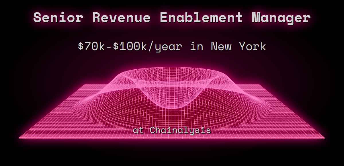 web3-senior-revenue-enablement-manager-78k-200k-in-new-york-at-chainalysis