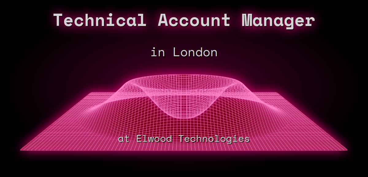 web3-technical-account-manager-in-london-at-elwood-technologies