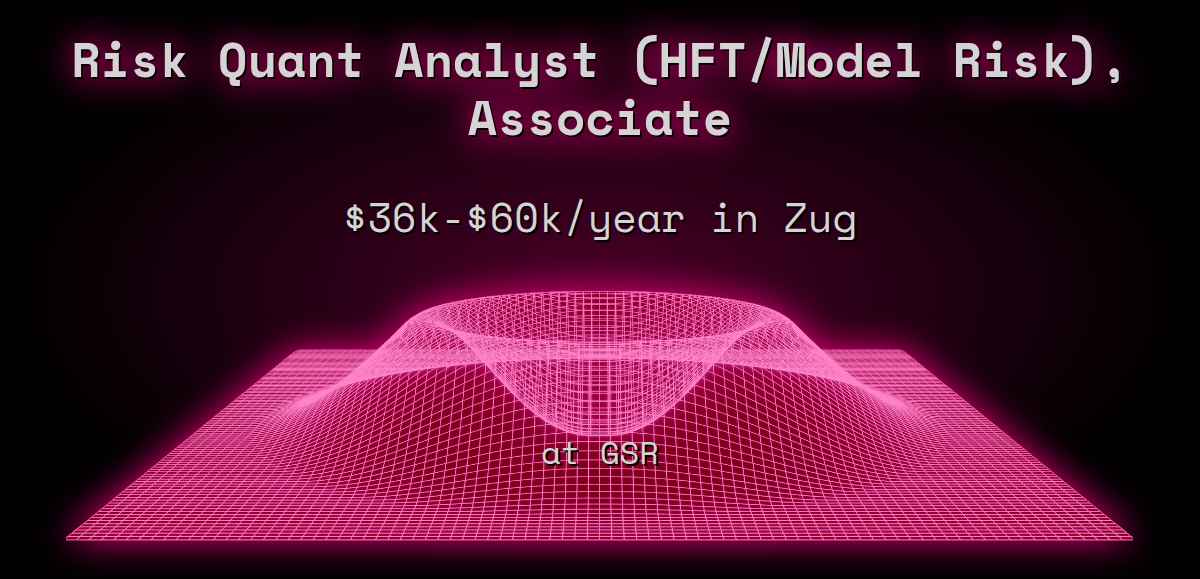 web3-risk-quant-analyst-hft-model-risk-associate-40k-120k-in-zug-at-gsr