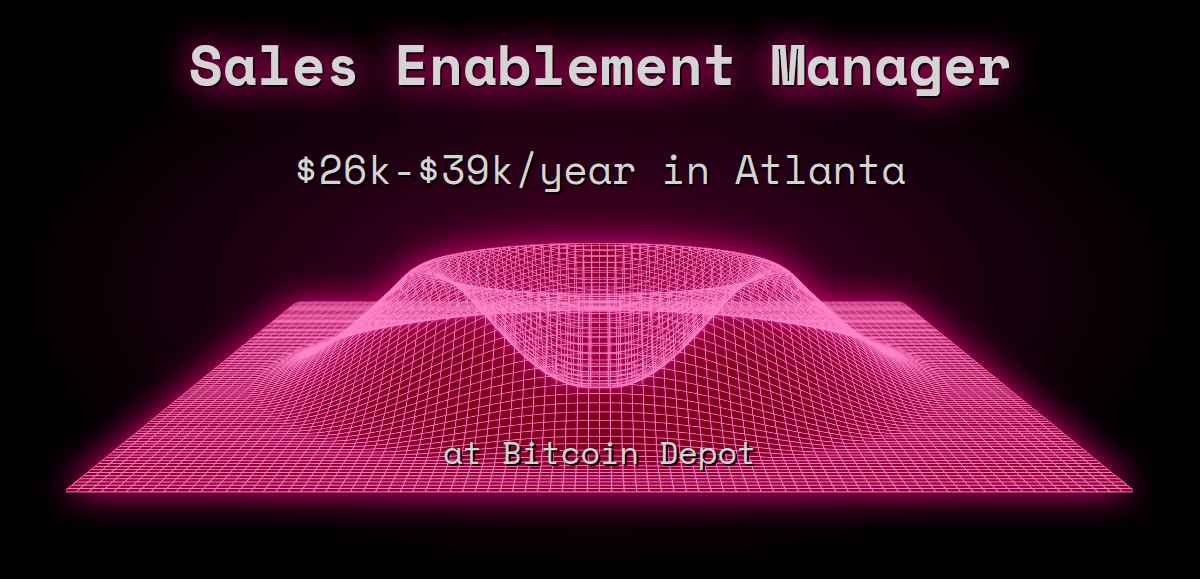 web3-sales-enablement-manager-29k-43k-in-atlanta-at-bitcoin-depot