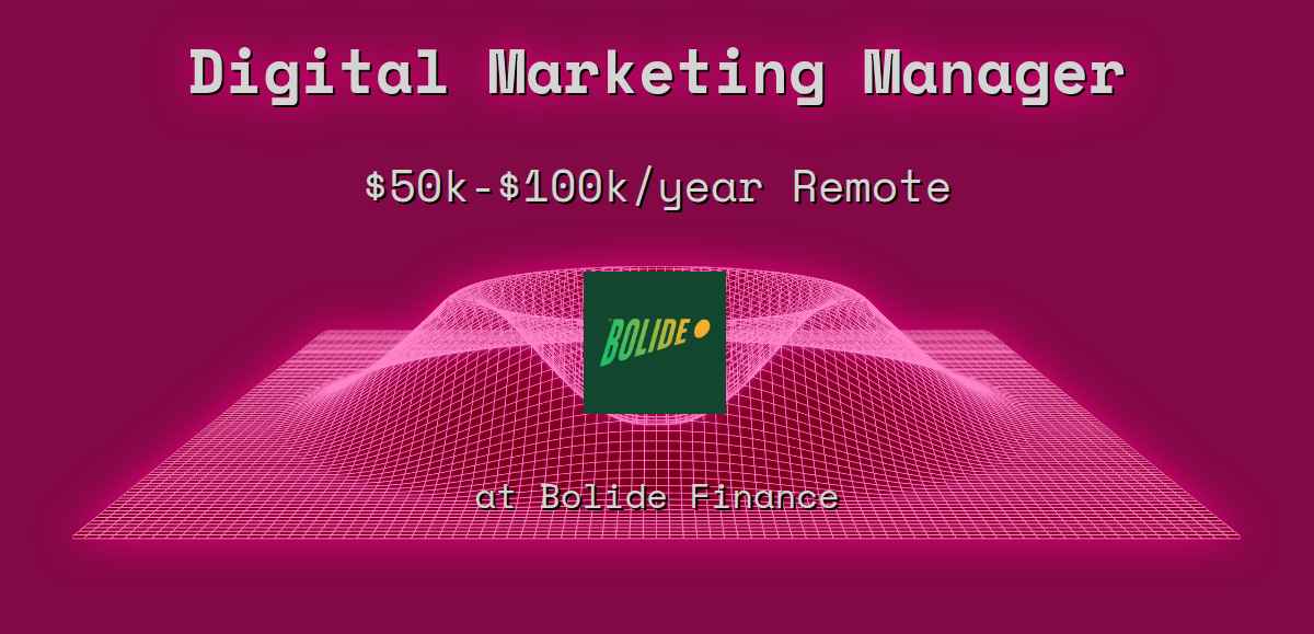 web3-digital-marketing-manager-50k-100k-remote-at-bolide-finance