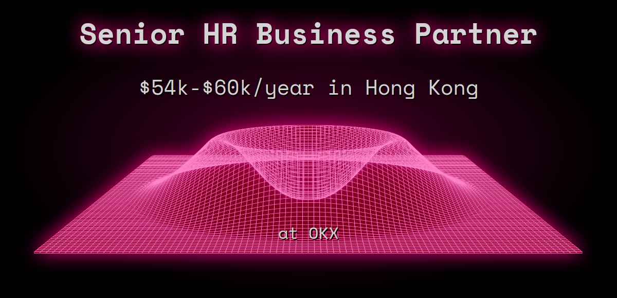 web3-senior-hr-business-partner-60k-120k-in-hong-kong-at-okx