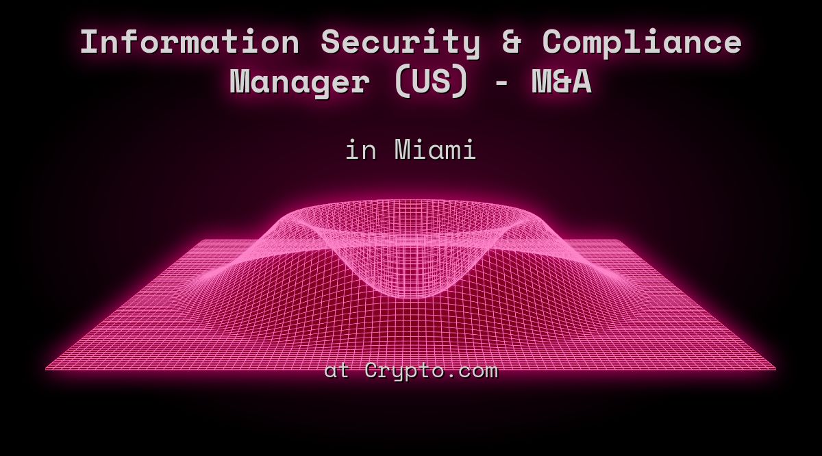 web3-information-security-compliance-manager-us-m-a-in-miami-at