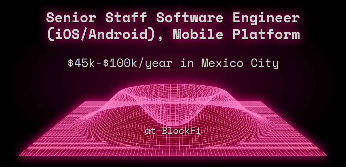 Web3 Senior Staff Software Engineer iOS Android Mobile Platform 45k