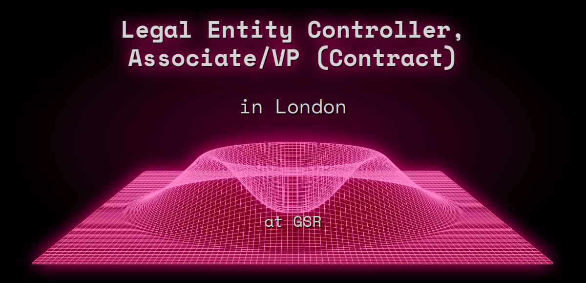 web3-legal-entity-controller-associate-vp-contract-in-london-at-gsr