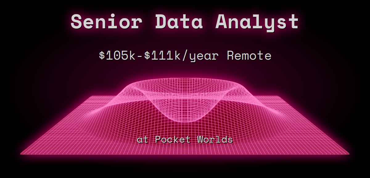 web3-senior-data-analyst-150k-185k-remote-at-pocket-worlds