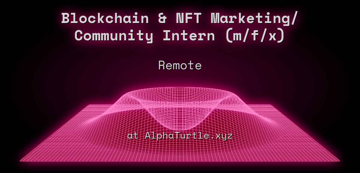 3 Blockchain NFT Marketing/ Community Intern (m/f/x) Remote at