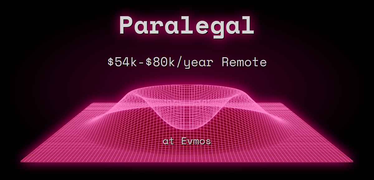 web3-paralegal-60k-160k-in-miami-at-evmos