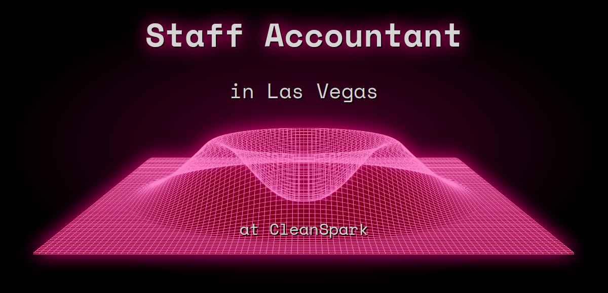 3 Staff Accountant in Las Vegas at CleanSpark