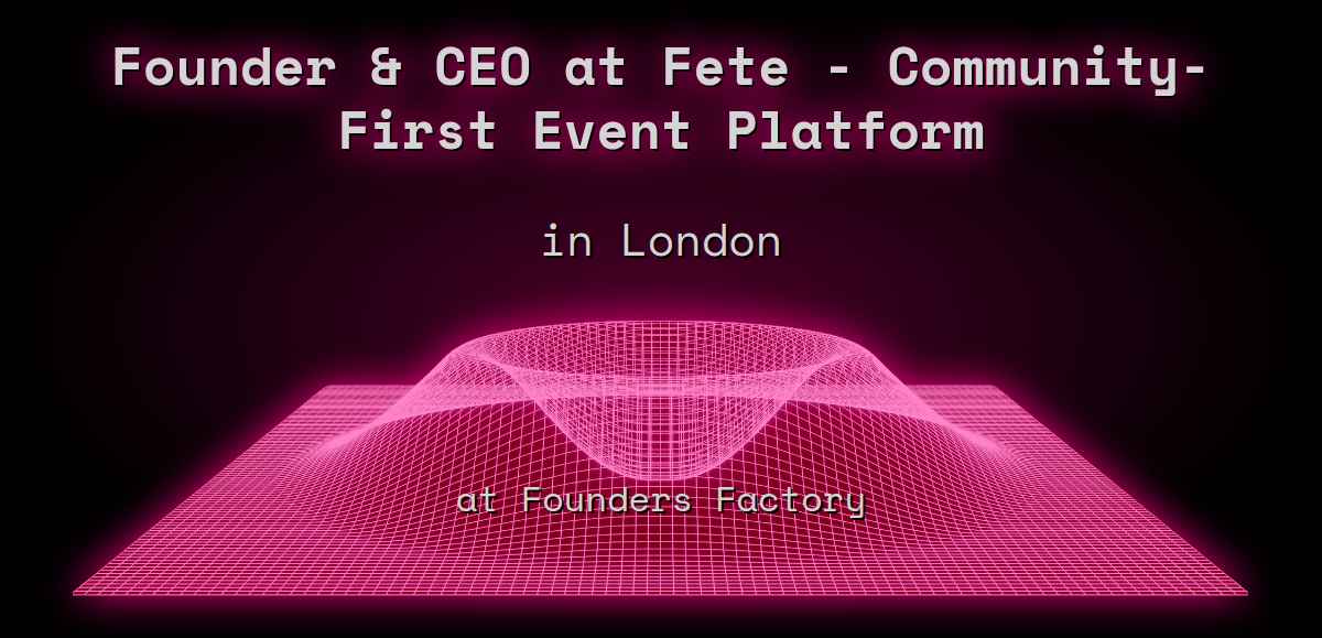 3 Founder & CEO in London at Founders Factory
