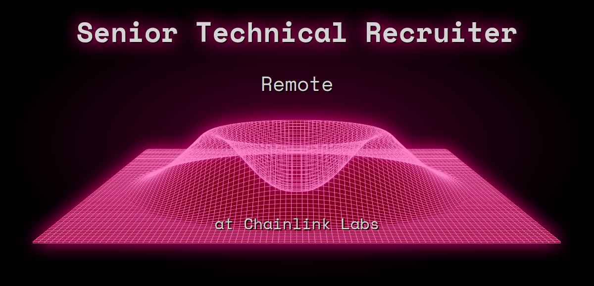 3 Senior Technical Recruiter Remote at Chainlink Labs