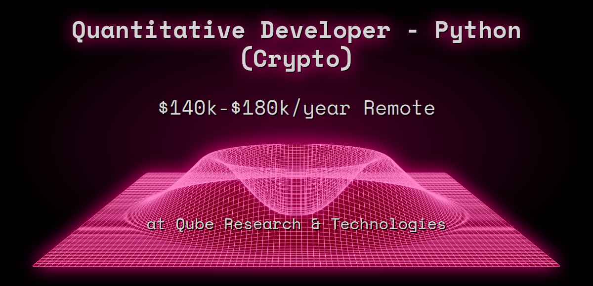 Web3 Quantitative Developer - Python (Crypto) $140k - $180k Remote at ...