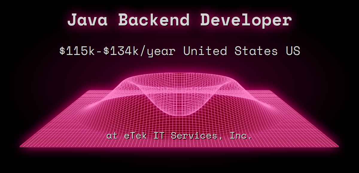 Web3 Java Backend Developer $115k - $134k United States US at eTek IT ...