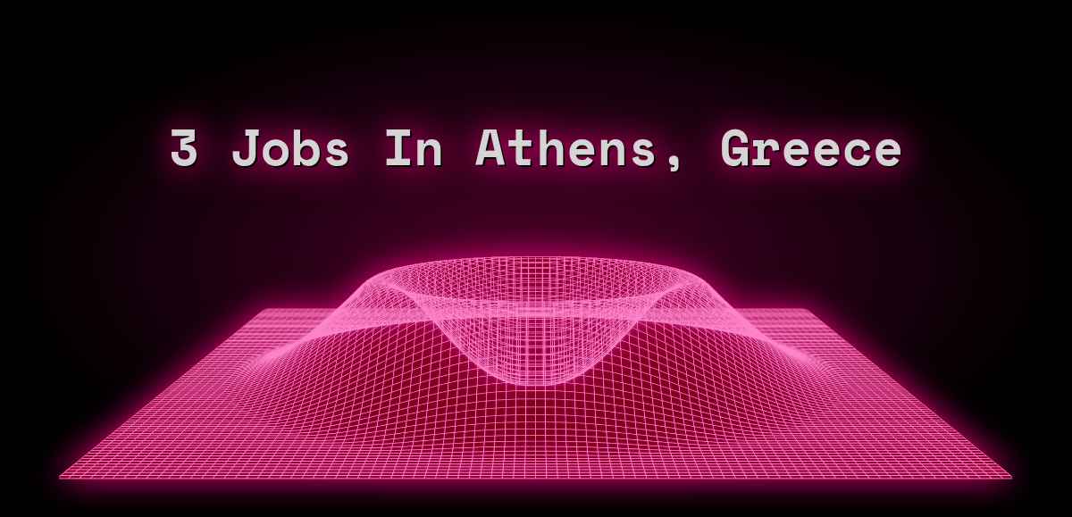 3 Jobs in Athens, Greece (1 New)