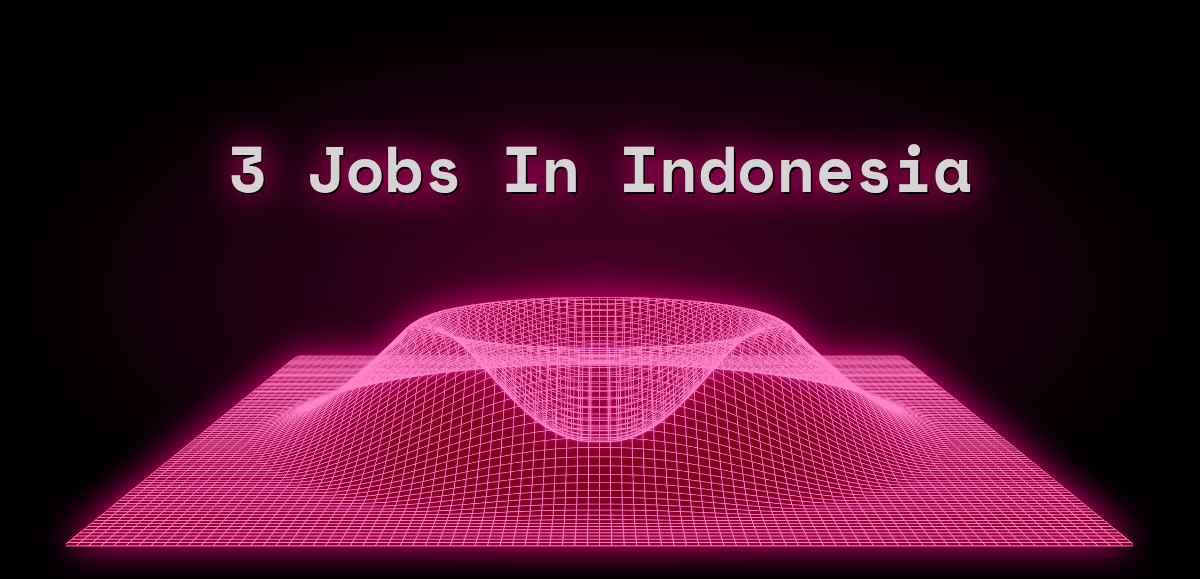 3 Jobs in Indonesia
