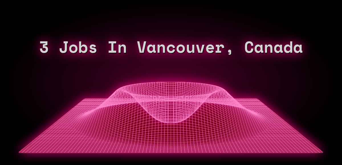 3 Jobs in Vancouver, Canada (2 New)