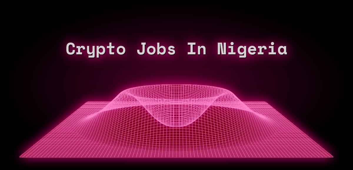 Crypto Jobs in Nigeria