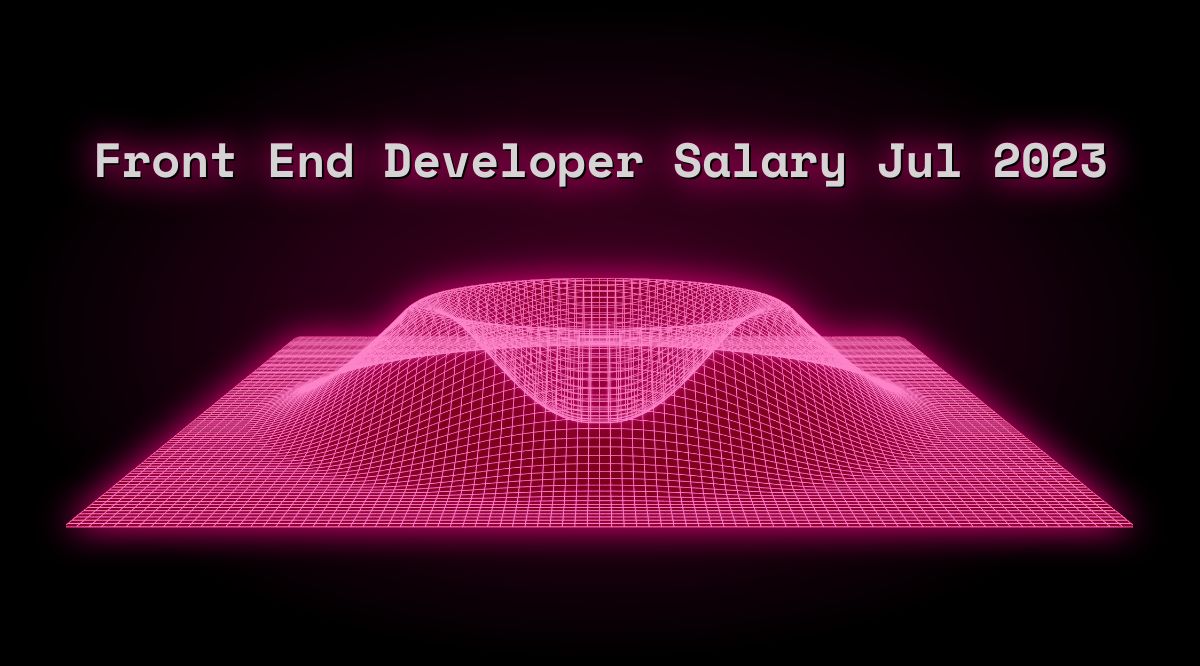 front-end-developer-salary-jul-2023