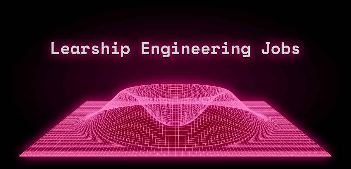 Learship Engineering Jobs (Aug 2024) Web3 Jobs