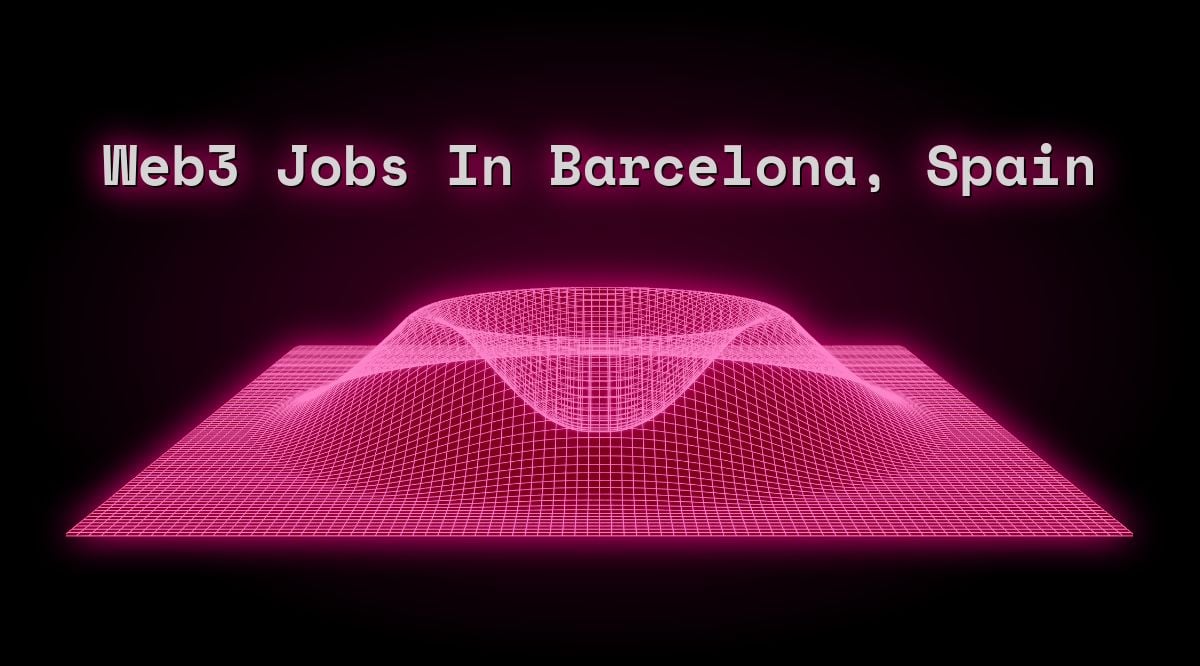 web3-jobs-in-barcelona-spain