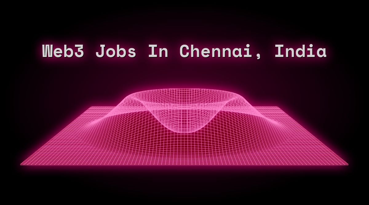 web3-jobs-in-chennai-india