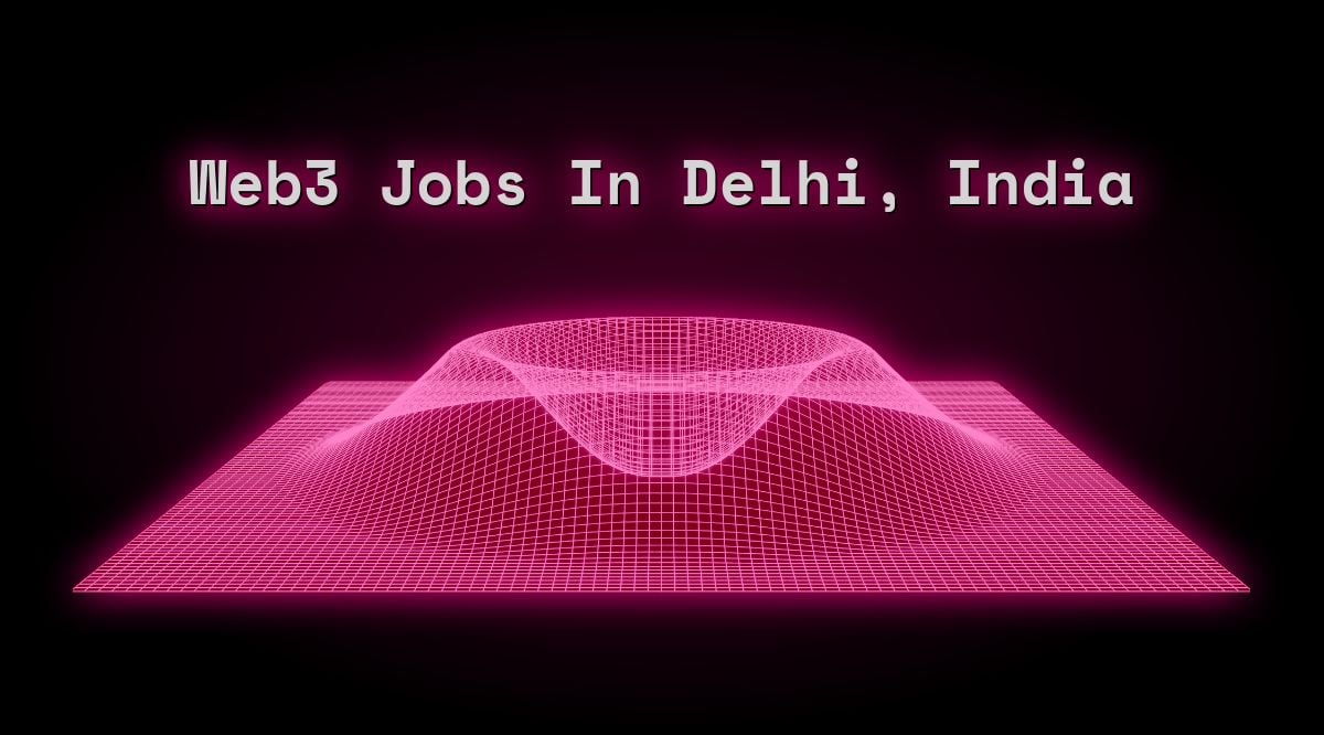 web3-jobs-in-delhi-india