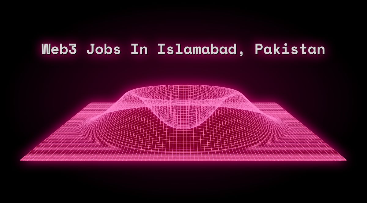 web3-jobs-in-islamabad-pakistan