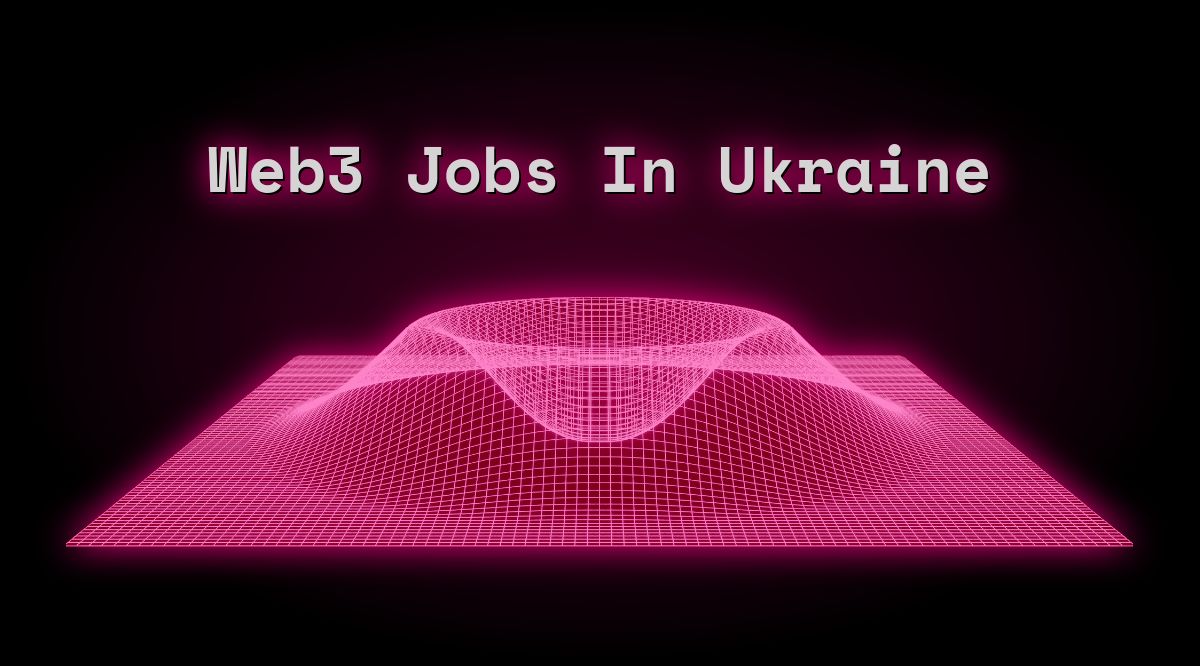 web3-jobs-in-ukraine