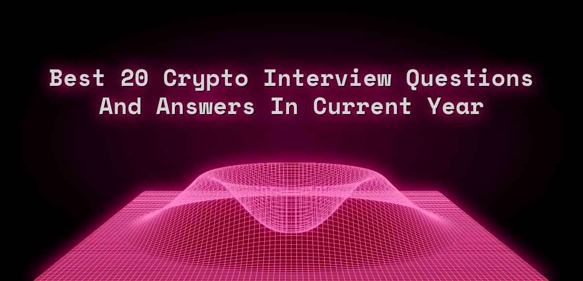 Crypto Interview Questions