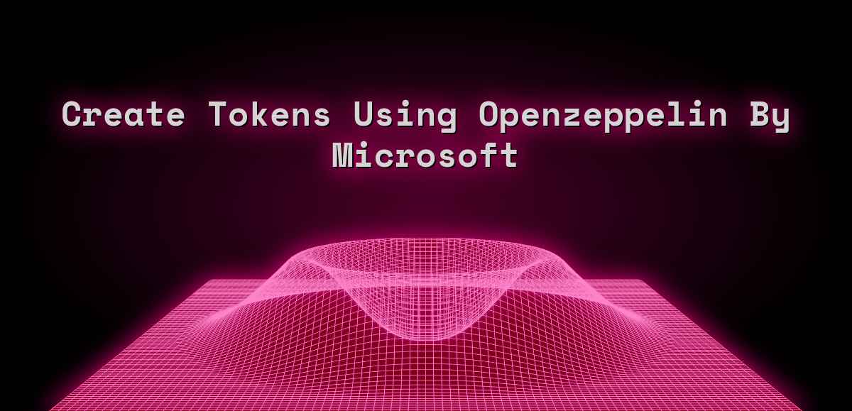 Create Tokens Openzeppelin