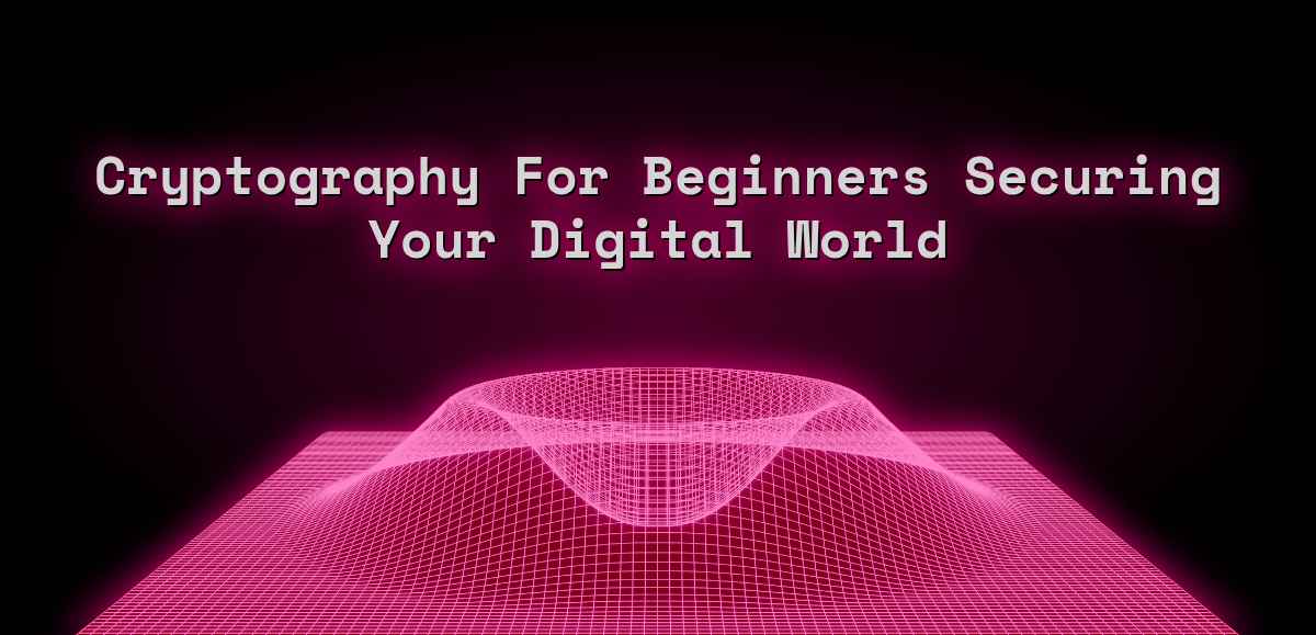 Cryptography For Beginners