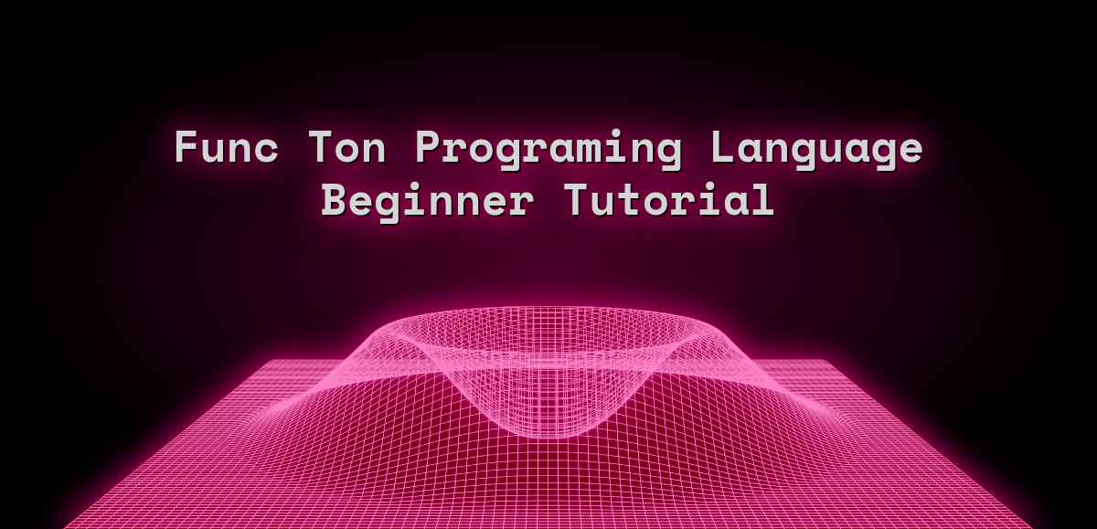 Ton Func Tutorial