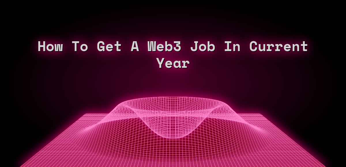 How To Get Web3 Job 2025