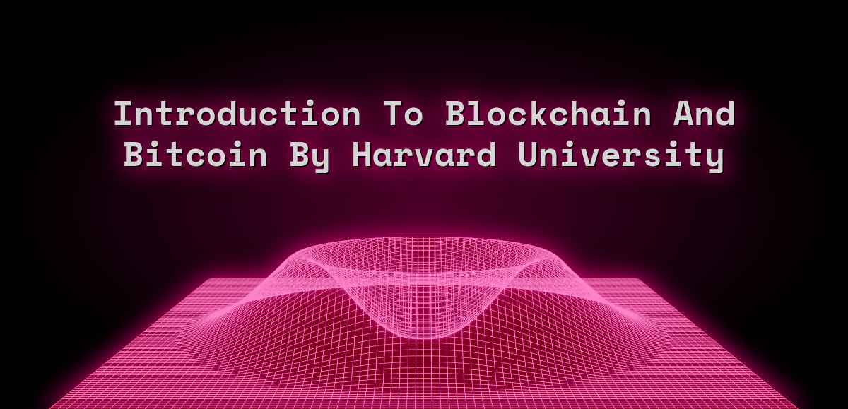 Blockchain Bitcoin Harvard