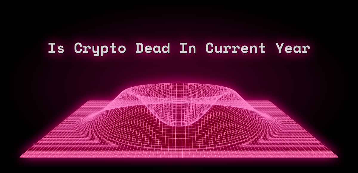 Is Crypto Dead 2025