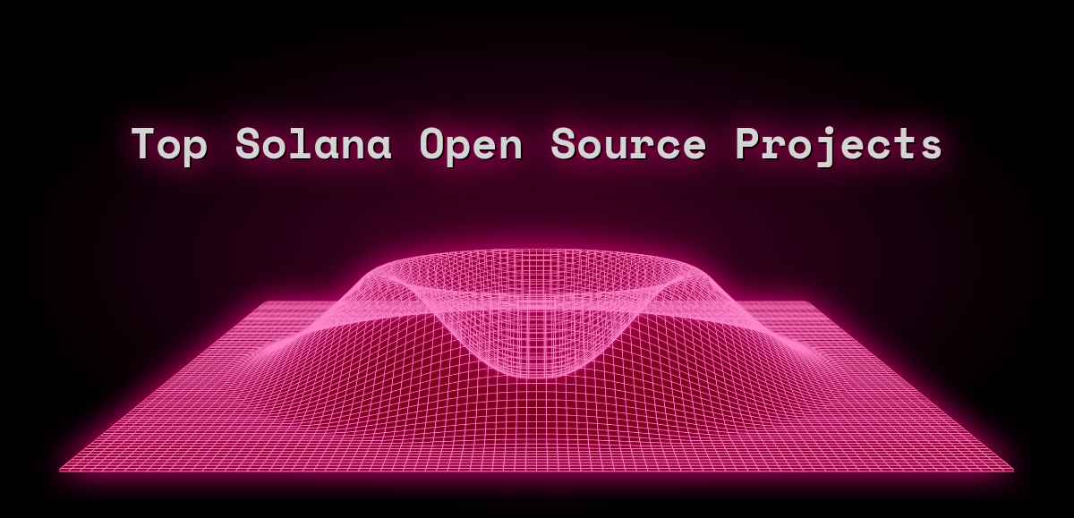 Top Solana Open Source Projects