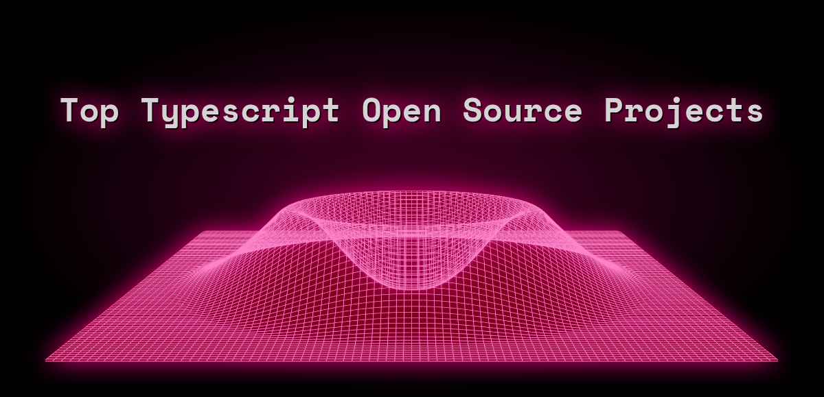 Top Typescript Open Source Projects