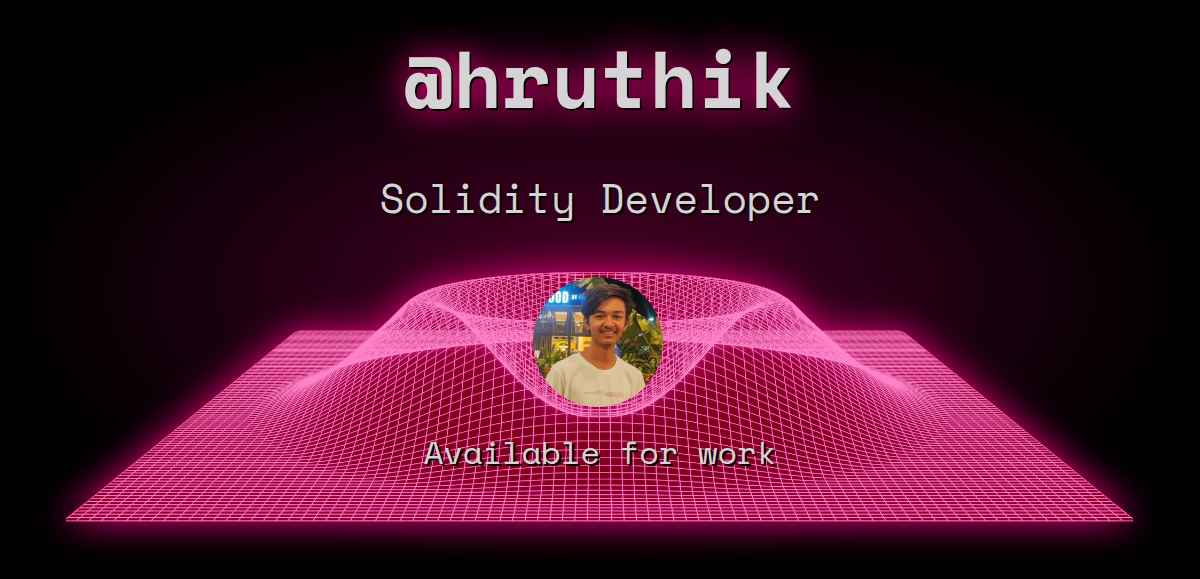 Solidity Developer in India: @hruthik | Web3 Jobs